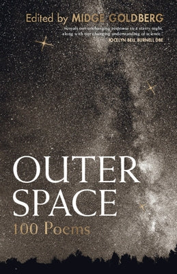 Outer Space: 100 Poems by Goldberg, Midge