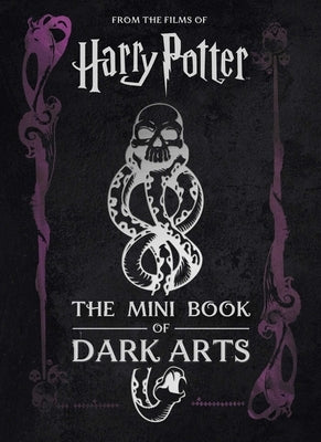 Harry Potter: The Mini Book of Dark Arts by Revenson, Jody