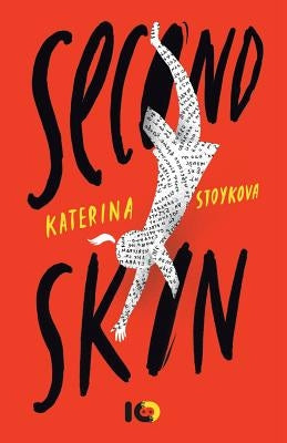 Second Skin by Stoykova, Katerina