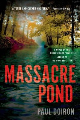 Massacre Pond by Doiron, Paul