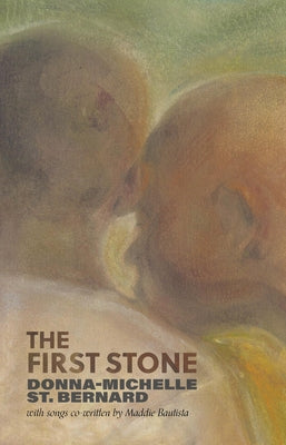 The First Stone by St Bernard, Donna-Michelle