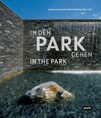 Geskes.Hack: In the Park: Landscape of the Present by Geskes Hack