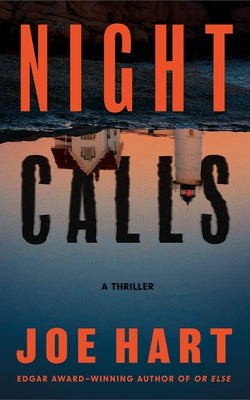 Night Calls: A Thriller by Hart, Joe