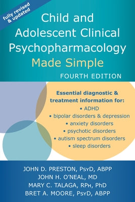 Child and Adolescent Clinical Psychopharmacology Made Simple by Preston, John D.