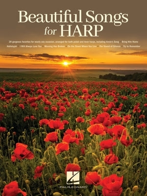 Beautiful Songs for Harp Harp Sheet Music Book for Pedal and Lever Harps Contemporary Classic Movie and Pop Arrangements for Students 28 Melodies for by Lobotzke, Ann