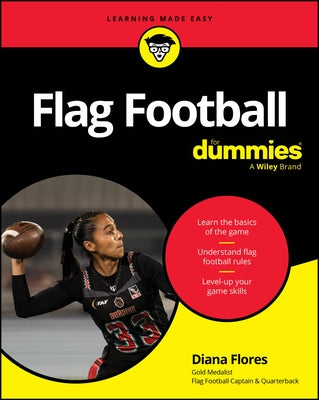 Flag Football for Dummies by Flores, Diana