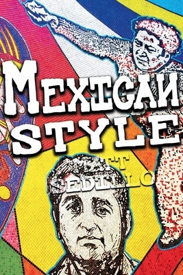 Mexican Style by Sedillo, Matt