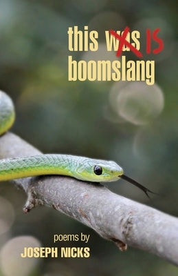 this is boomslang by Nicks, Joseph