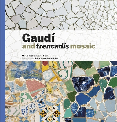 Gaudí & Trencadís Mosaic by Pla Boada, Ricard