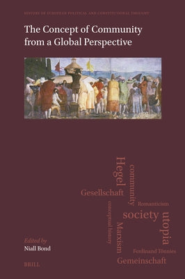 The Concept of Community from a Global Perspective by Bond, Niall