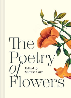The Poetry of Flowers by Carr, Samuel