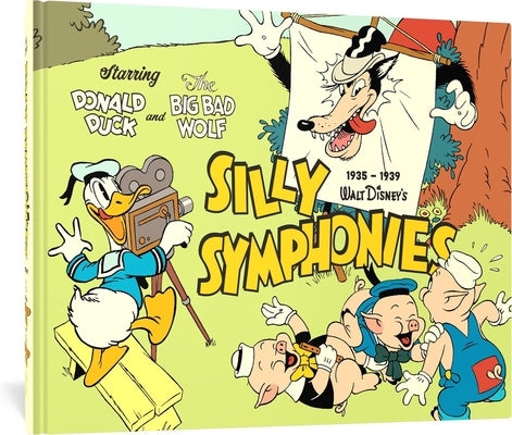 Walt Disney's Silly Symphonies 1935-1939: Starring Donald Duck and the Big Bad Wolf by Taliaferro, Al