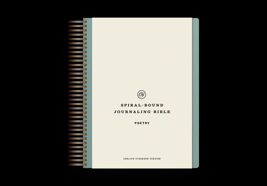 ESV Spiral-Bound Journaling Bible, Poetry (Hardcover) by 