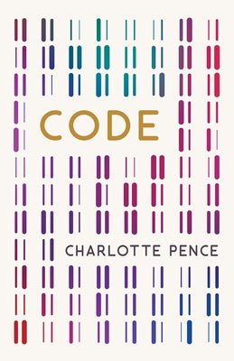 Code by Pence, Charlotte Jeane