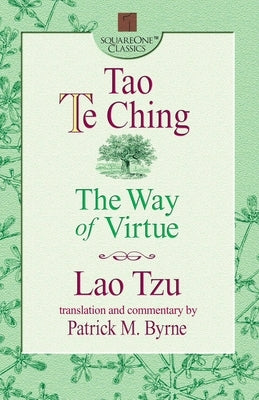 Tao Te Ching: The Way of Virtue by Tzu, Lao