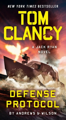 Tom Clancy Defense Protocol by Andrews, Brian
