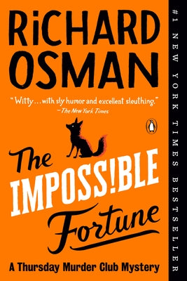The Impossible Fortune: A Thursday Murder Club Mystery by Osman, Richard