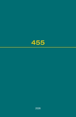 Recueil Des Cours, Collected Courses, Tome 455 by Hague Academy of International Law
