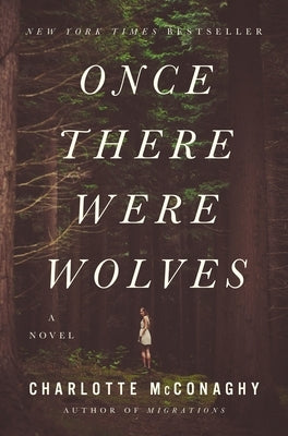 Once There Were Wolves by McConaghy, Charlotte