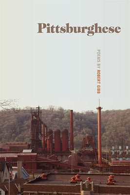Pittsburghese by Gibb, Robert