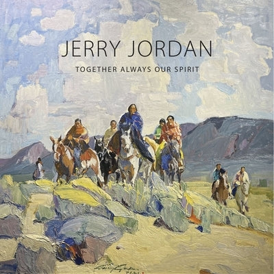 Jerry Jordan: Together Always Our Spirit by Clawson, Michael