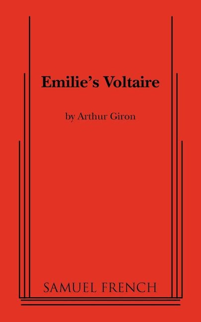 Emilie's Voltaire by Giron, Arthur