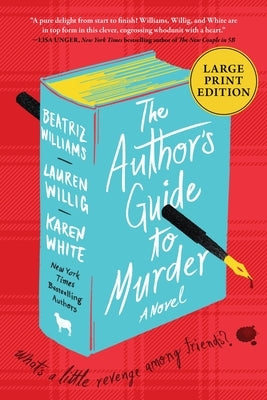 The Author's Guide to Murder by Williams, Beatriz