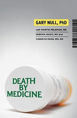 Death by Medicine [With DVD] by Null, Gary