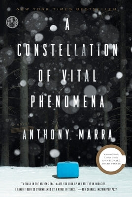 A Constellation of Vital Phenomena by Marra, Anthony