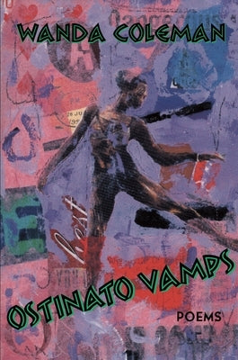 Ostinato Vamps: Poems by Coleman, Wanda