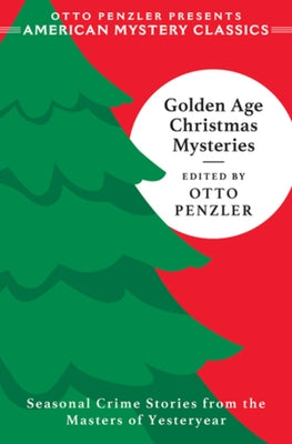 Golden Age Christmas Mysteries by Penzler, Otto