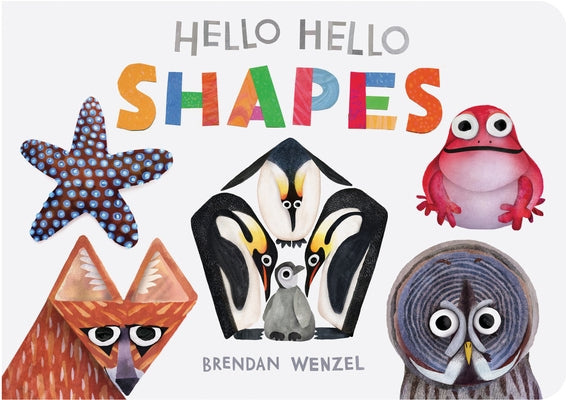 Hello Hello Shapes by Wenzel, Brendan