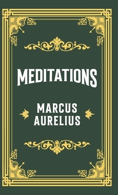 Meditations by Marcus Aurelius