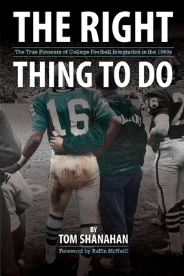 The Right Thing to Do by Shanahan, Tom