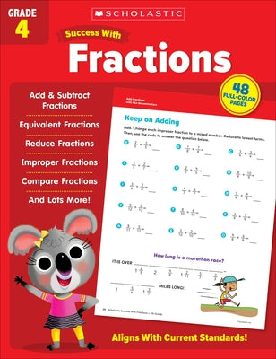 Scholastic Success with Fractions Grade 4 Workbook by Scholastic Teaching Resources