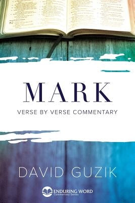 Mark Commentary by Guzik, David