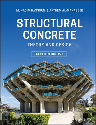 Structural Concrete: Theory and Design by Hassoun, M. Nadim