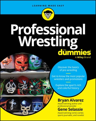 Professional Wrestling for Dummies by Alvarez, Bryan