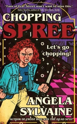 Chopping Spree by Sylvaine, Angela