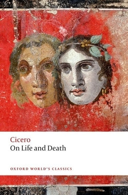 On Life and Death by Cicero