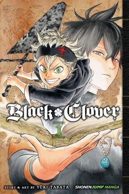 Black Clover, Vol. 1 by Tabata, Yuki