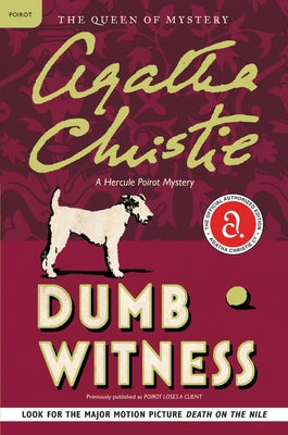 Dumb Witness: A Hercule Poirot Mystery: The Official Authorized Edition by Christie, Agatha