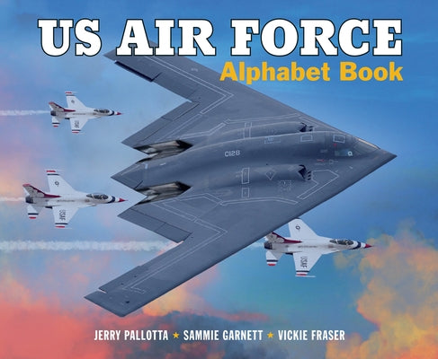 US Air Force Alphabet Book by Pallotta, Jerry