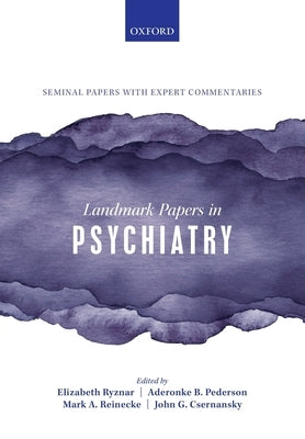 Landmark Papers in Psychiatry by Ryznar, Elizabeth