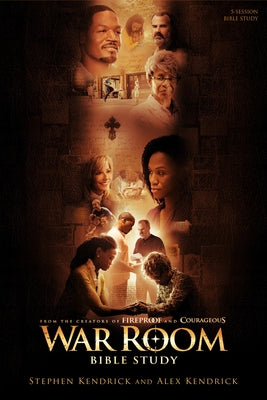 War Room Bible Study - Bible Study Book by Kendrick, Stephen