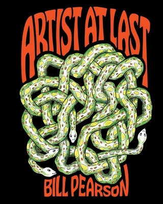 Artist at Last by Pearson, Bill