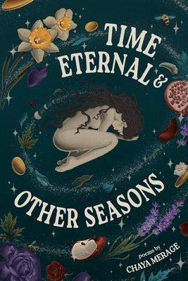 Time Eternal and Other Seasons by Merage, Chaya
