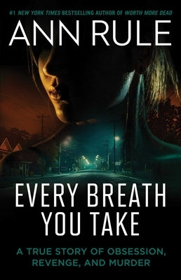 Every Breath You Take by Rule, Ann