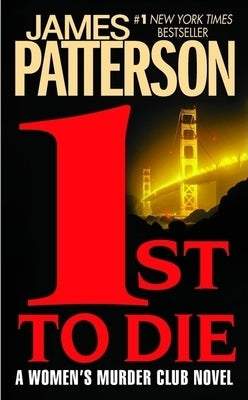 1st to Die by Patterson, James