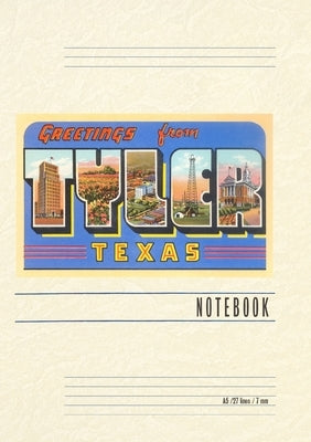 Vintage Lined Notebook Greetings from Tyler, Texas by Found Image Press